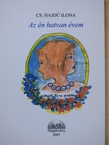 Maczó István - Az én hatvan évem (dedikált példány) [antikvár]