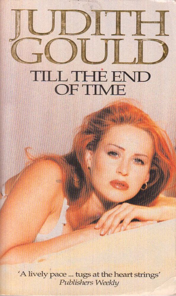 GOULD, JUDITH - Till the End of Time [antikvár]