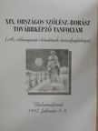Dr. Pintér János - XIX. Országos Szőlész-Borász továbbképző tanfolyam [antikvár]