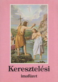 Erdődy Imre - Keresztelési imafüzet [antikvár]