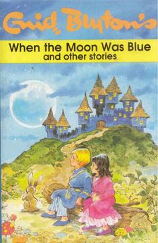 When the Moon Was Blue [antikvár]