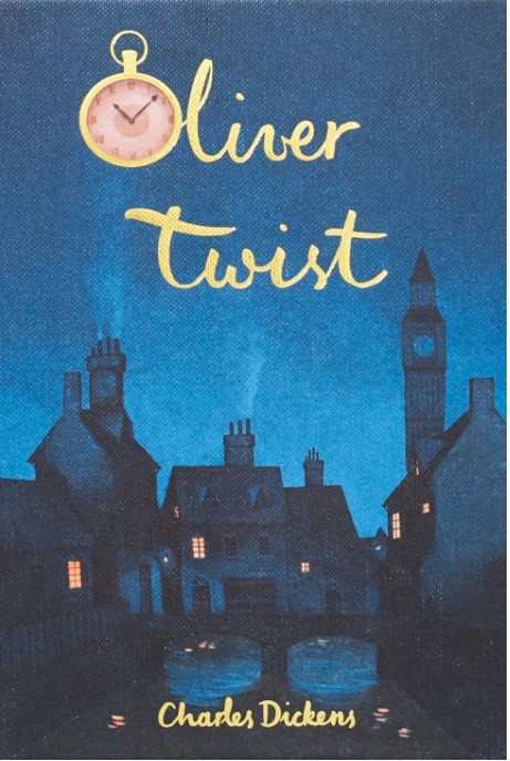 Charles Dickens - OIVER TWIST (WORDSWORTH COLLECTOR'S EDITIONS)