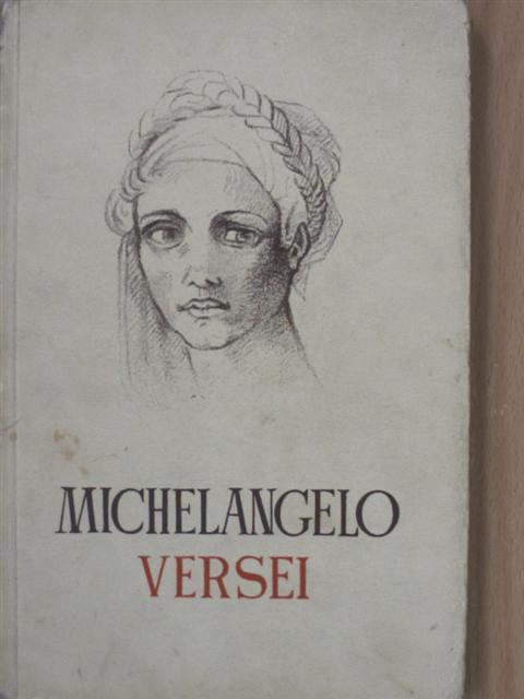 Michelangelo - Michelangelo versei [antikvár]