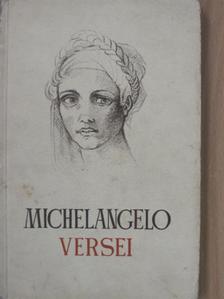 Michelangelo - Michelangelo versei [antikvár]
