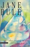 RULE, JANE - The Young in One Another's Arms [antikvár]