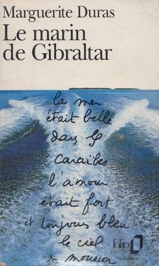 Marguerite Duras - Le marin de Gibraltar [antikvár]