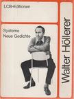 Walter Höllerer - Systeme - Neue Gedichte (dedikált) [antikvár]