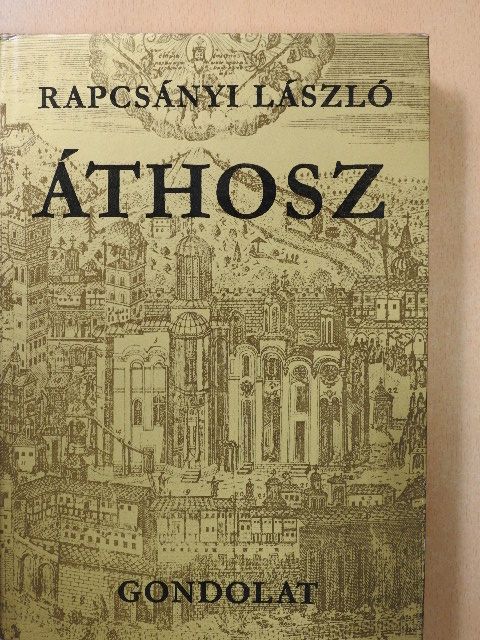 Rapcsányi László - Áthosz (dedikált példány) [antikvár]