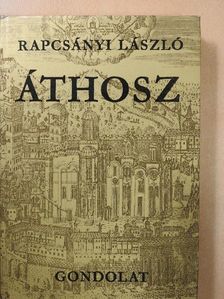 Rapcsányi László - Áthosz (dedikált példány) [antikvár]