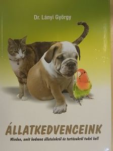 Dr. Lányi György - Állatkedvenceink [antikvár]