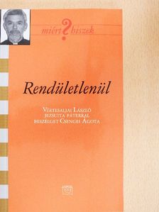 Csengei Ágota - Rendületlenül [antikvár]