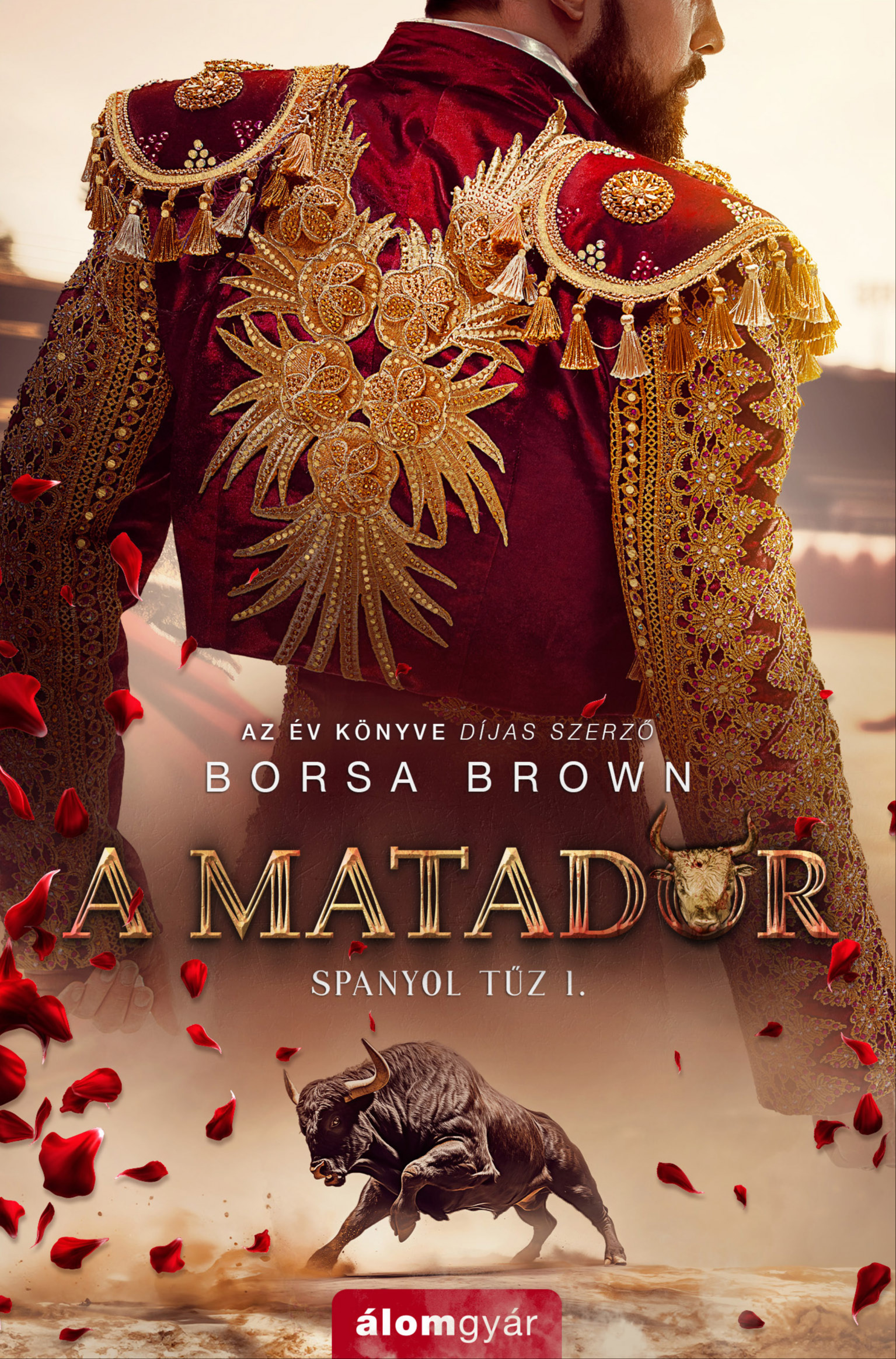 Borsa Brown - A matador - Spanyol tűz 1. [eKönyv: epub, mobi]