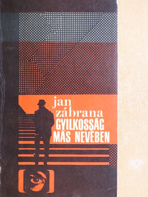 Jan Zábrana - Gyilkosság más nevében [antikvár]