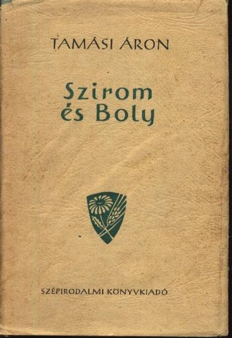 TAMÁSI ÁRON - Szirom és Boly [antikvár]