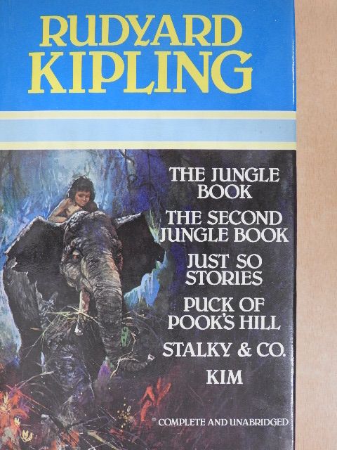 Rudyard Kipling - The Jungle Book/The Second Jungle Book/Just So Stories/Puck of Pook's Hill/Stalky & Co./Kim [antikvár]