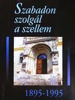 Ablonczy Balázs - Szabadon szolgál a szellem [antikvár]