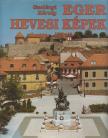 Szelényi Károly - Eger - Hevesi képek [antikvár]