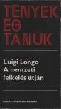 Longo, Luigi - A nemzeti felkelés útján [antikvár]