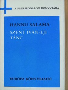Hannu Salama - Szent Iván-éji tánc [antikvár]