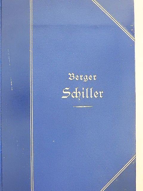 Karl Berger - Schiller I. (gótbetűs) [antikvár]
