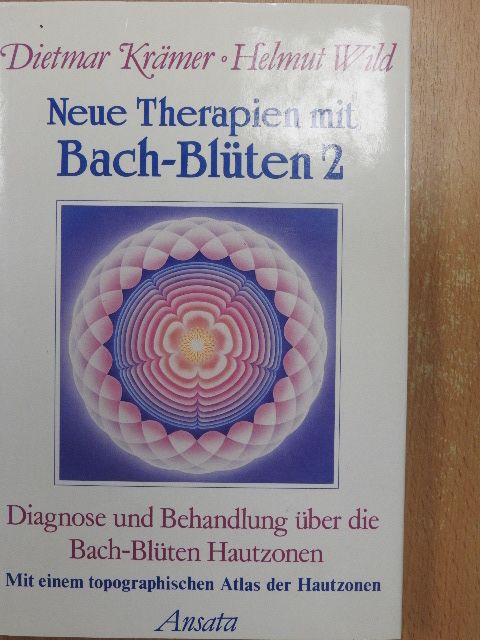 Dietmar Krämer - Neue Therapien mit Bach-Blüten 2. [antikvár]