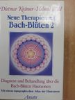 Dietmar Krämer - Neue Therapien mit Bach-Blüten 2. [antikvár]