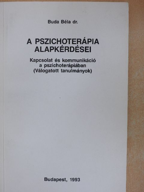 Buda Béla - A pszichoterápia alapkérdései [antikvár]