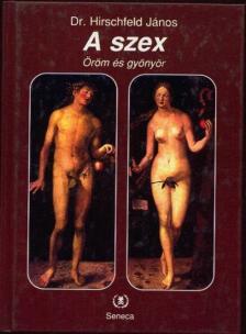 Hirschfeld János - A szex [antikvár]