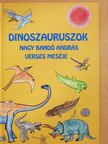 Nagy Bandó András - Dinoszauruszok (dedikált példány) [antikvár]