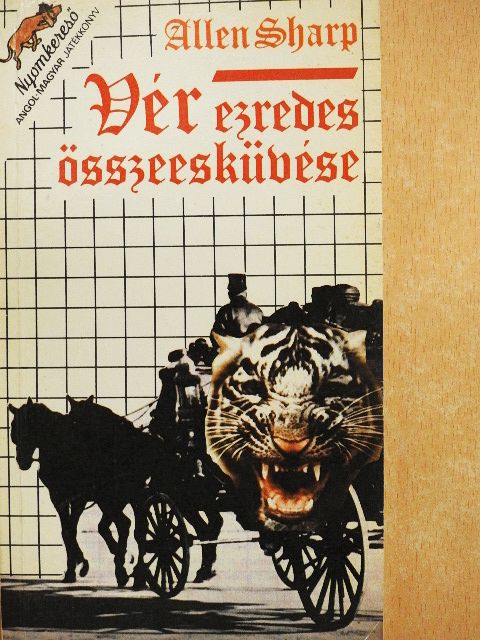 Allen Sharp - Vér ezredes összeesküvése [antikvár]