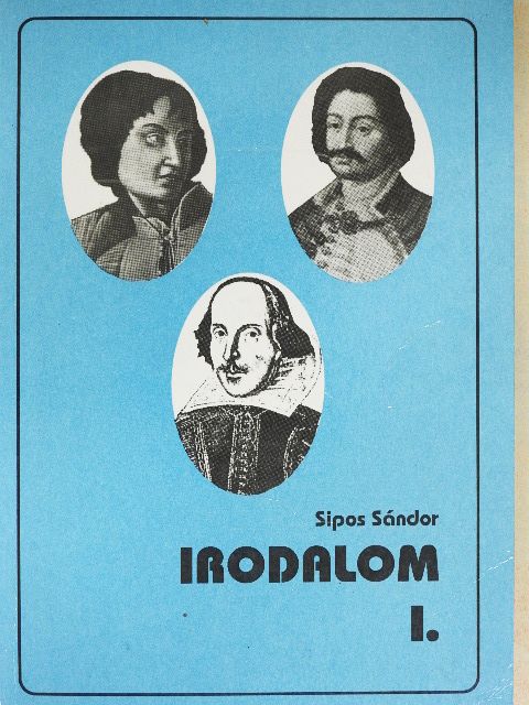 Sipos Sándor - Irodalom I. [antikvár]
