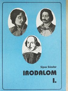 Sipos Sándor - Irodalom I. [antikvár]
