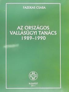 Fazekas Csaba - Az országos vallásügyi tanács [antikvár]