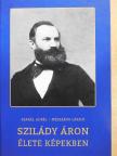Mészáros László - Szilády Áron élete képekben [antikvár]