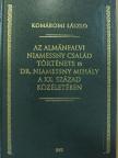 Borsi-Kálmán Béla - Az almánfalvi Niamessny család története és Dr. Niamessny Mihály a XX. század közéletében [antikvár]