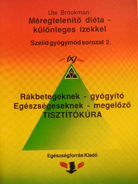 Ute Brookman - Méregtelenítő diéta - különleges ízekkel [antikvár]
