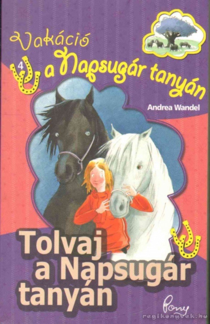 Wandel, Andrea - Tolvaj a Napsugár tanyán [antikvár]