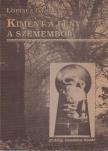 Lőrincz György - Kiment a fény a szememből [antikvár]