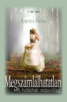 Krencz Nóra - Megszámlálhatatlan 2. [antikvár]
