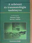 Balogh Ádám - A sebészet és traumatológia tankönyve [antikvár]