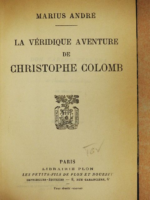 Marius André - La véridique aventure de Christophe Colomb [antikvár]