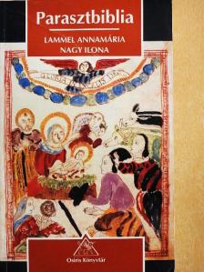 Lammel Annamária - Parasztbiblia [antikvár]