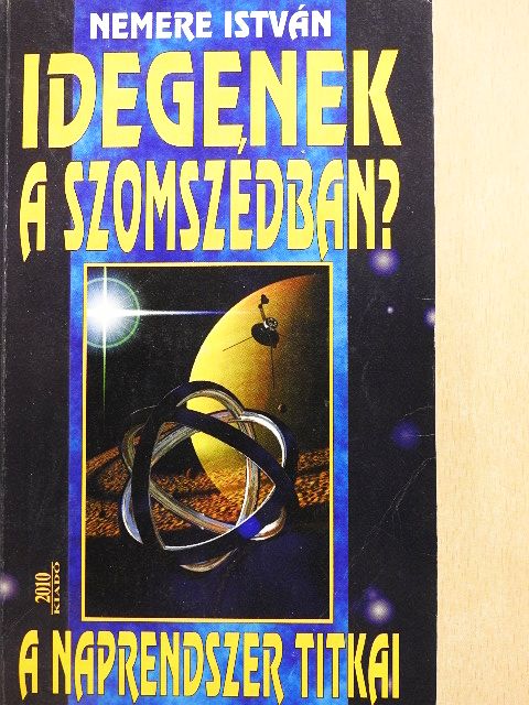 Nemere István - Idegenek a szomszédban? [antikvár]