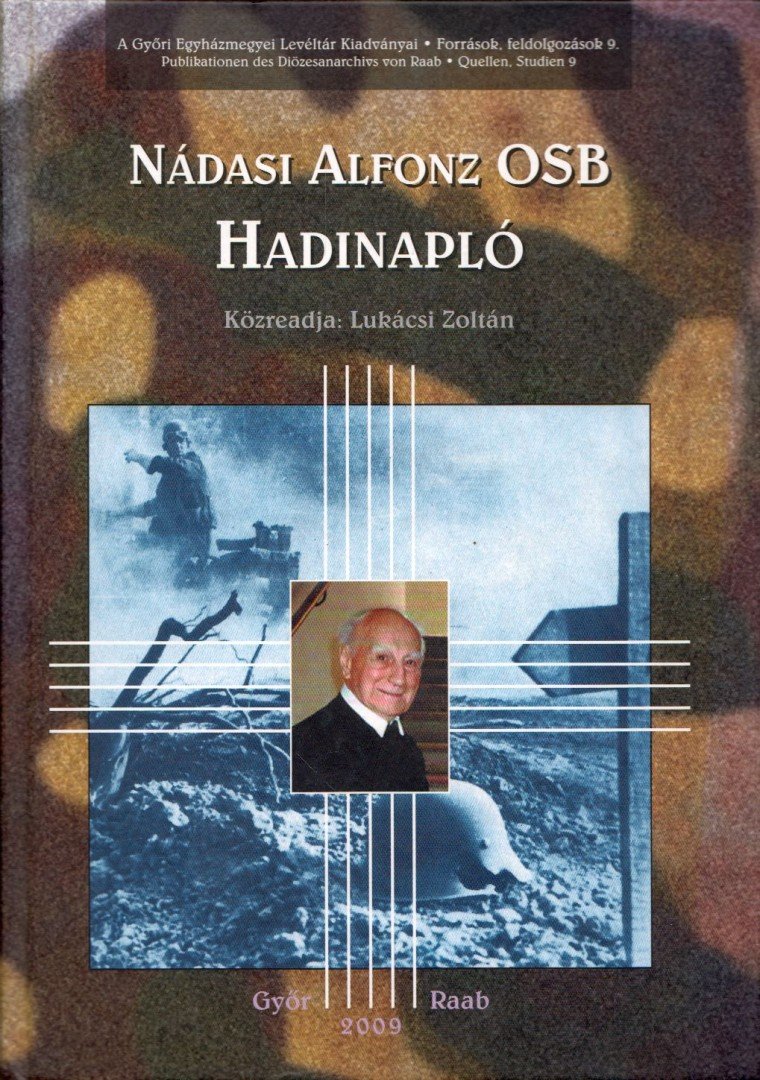 Nádasi Alfonz, Lukácsi Zoltán - Hadinapló [antikvár]