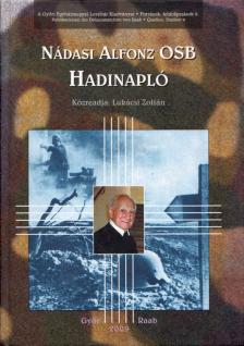 Nádasi Alfonz, Lukácsi Zoltán - Hadinapló [antikvár]