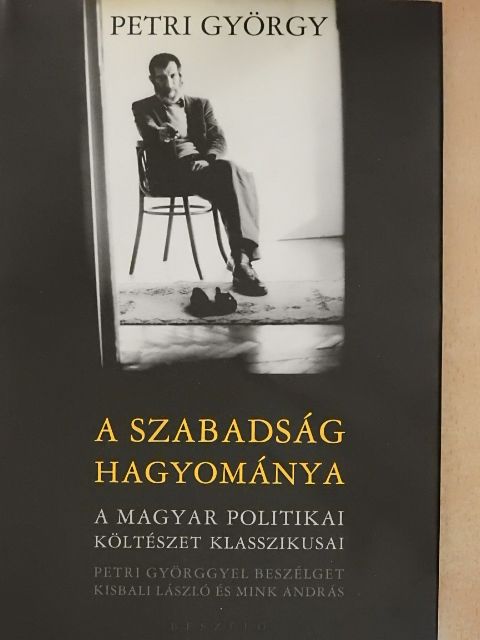 Babits Mihály - A szabadság hagyománya [antikvár]