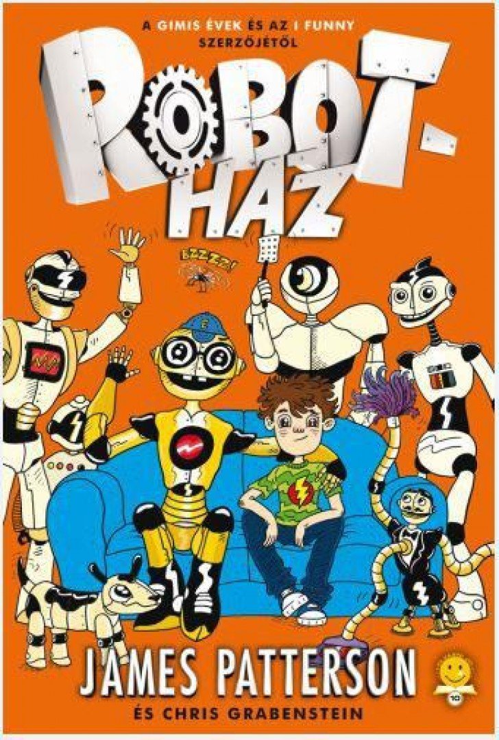 James Patterson, Chris Grabenstein - Robotház [antikvár]