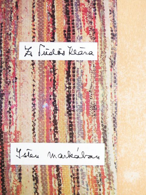 Zs. Tüdős Klára - Isten markában [antikvár]