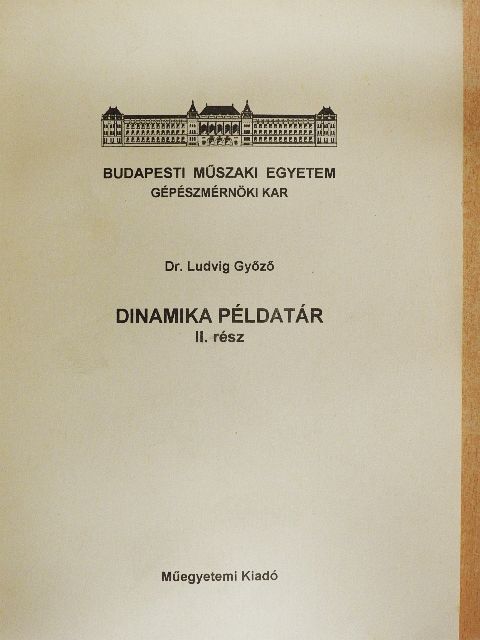 Bezák Antal - Dinamika példatár II. [antikvár]