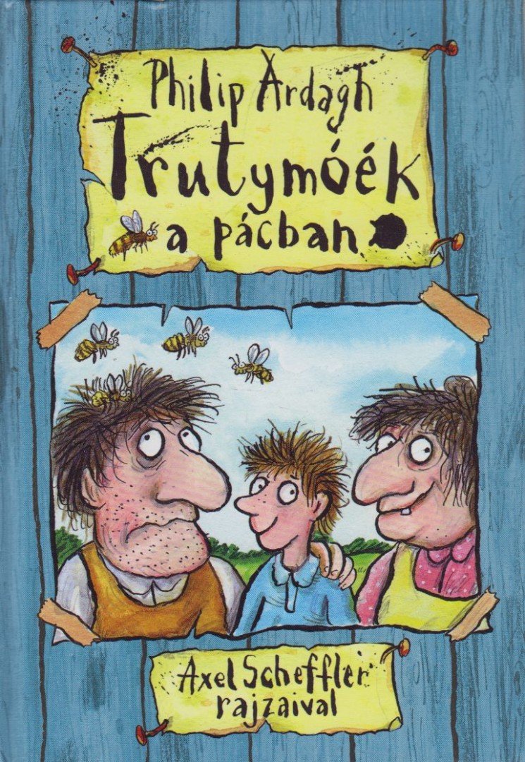 Philip Ardagh - Trutymóék a pácban [antikvár]
